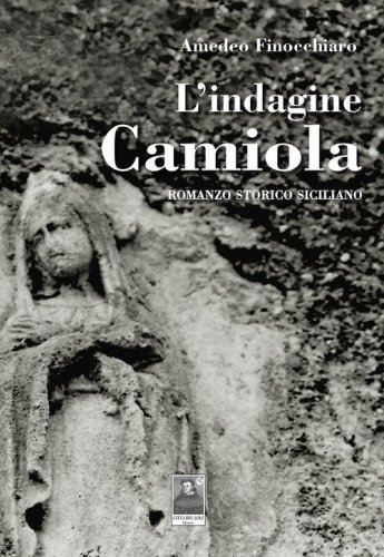 L'indagine Camiola