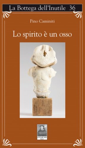 Lo spirito &egrave; un osso