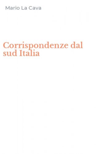 Corrispondenze dal sud Italia