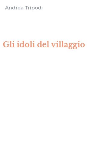 Gli idoli del villaggio