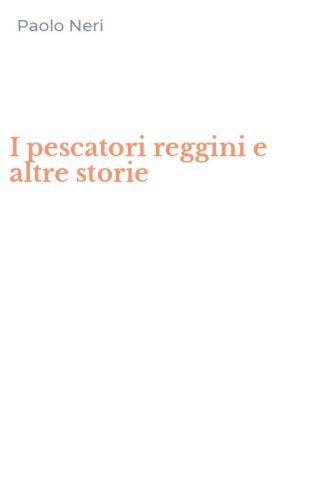 I pescatori reggini e altre storie