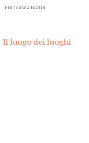 Il luogo dei luoghi
