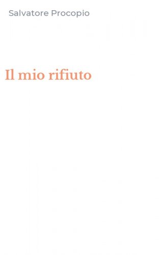 Il mio rifiuto