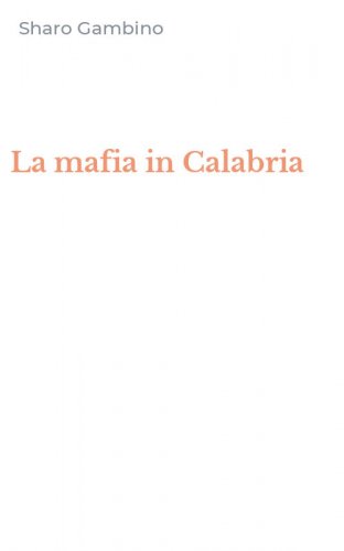 La mafia in Calabria