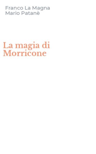 La magia di Morricone