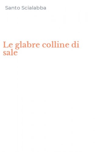 Le glabre colline di sale
