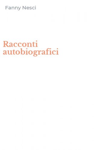 Racconti autobiografici