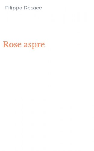 Rose aspre
