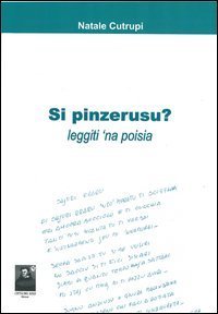 Si pinzerusu? Leggiti'na poisia