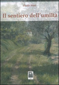 Il sentiero dell'umilt&agrave;