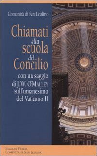 Chiamati alla scuola del Concilio - DEL VATICANO II