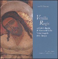 Vexilla Regis. La croce dipinta di Mazara del Vallo. Icona pasquale della liturgia