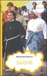 Suore - TRA STEREOTIPI E REALTA'