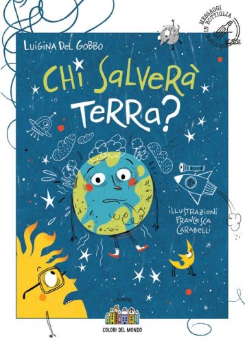 Chi salver&agrave; Terra?