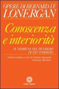 Conoscenza e interiorit&agrave;. Il Verbum nel pensiero di S. Tommaso