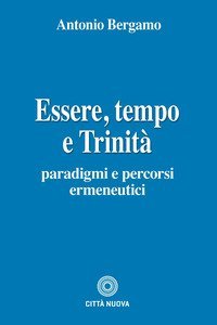 Essere, tempo e trinit&agrave;