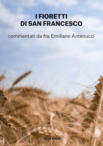 I fioretti di San Francesco