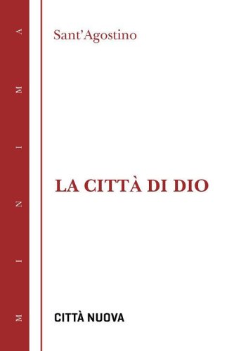 La citt&agrave; di Dio