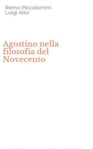 Agostino nella filosofia del Novecento