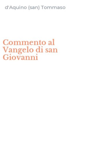 Commento al Vangelo di san Giovanni
