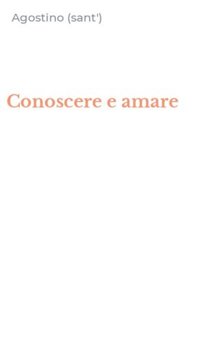 Conoscere e amare
