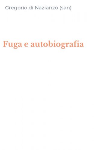 Fuga e autobiografia