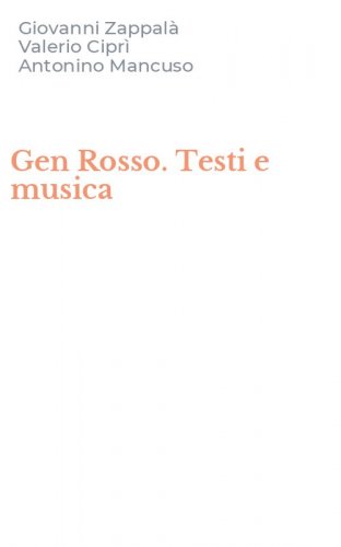 Gen Rosso. Testi e musica
