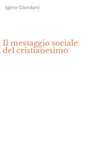 Il messaggio sociale del cristianesimo