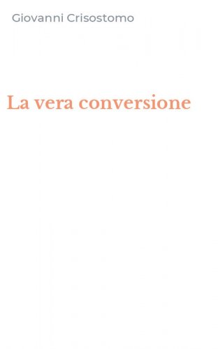 La vera conversione