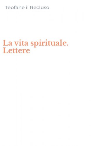 La vita spirituale. Lettere