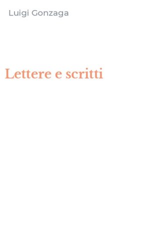 Lettere e scritti
