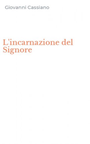 L'incarnazione del Signore