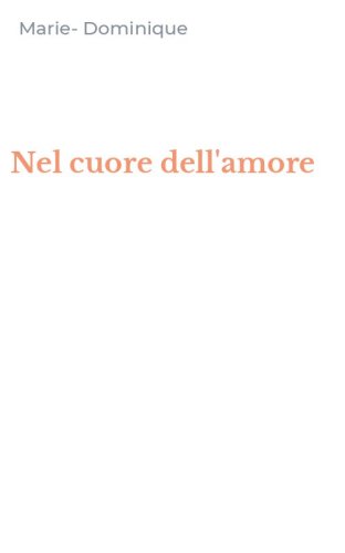 Nel cuore dell'amore