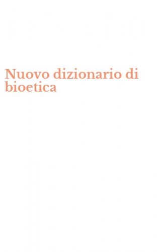 Nuovo dizionario di bioetica