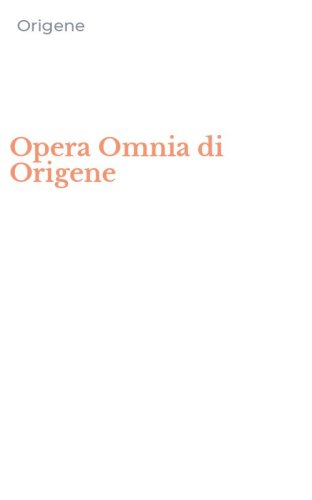 Opera Omnia di Origene