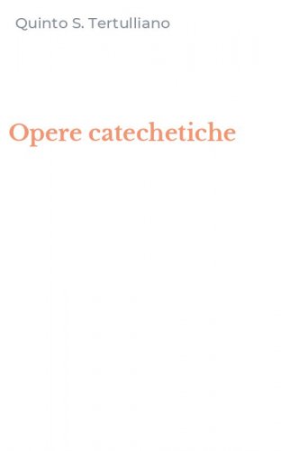 Opere catechetiche