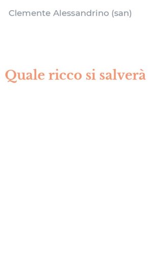 Quale ricco si salver&agrave;