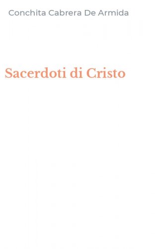 Sacerdoti di Cristo