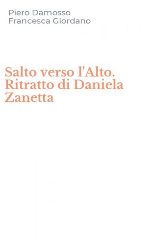 Salto verso l'Alto. Ritratto di Daniela Zanetta
