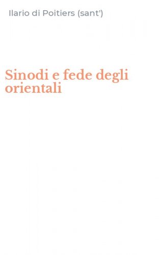 Sinodi e fede degli orientali