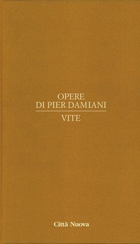 Opere di Pier Damiani. Testo latino a fronte