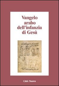 Vangelo arabo dell'infanzia di Ges&ugrave;