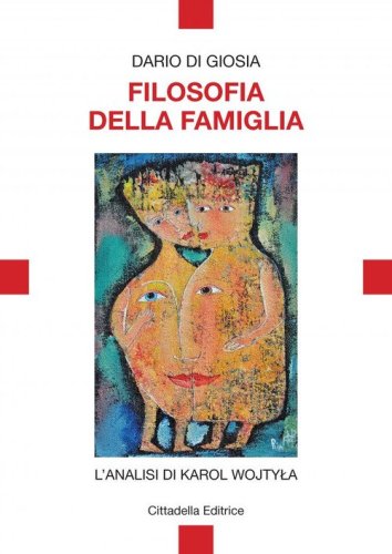 Filosofia della famiglia. L'analisi di Karol Wojtyla