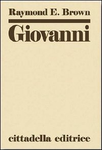 Giovanni: commento al vangelo spirituale