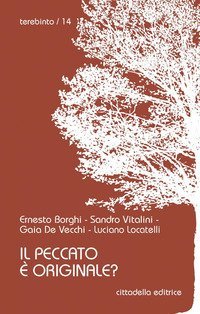 Il peccato &egrave; originale?