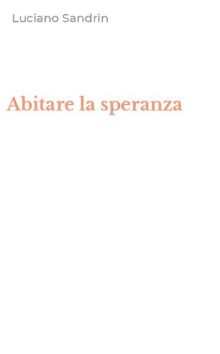 Abitare la speranza