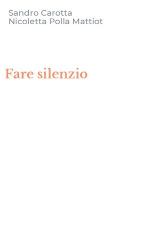 Fare silenzio