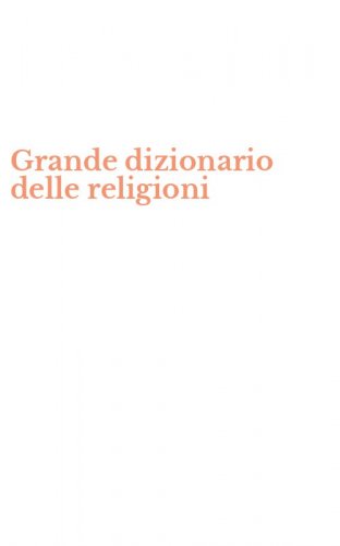 Grande dizionario delle religioni