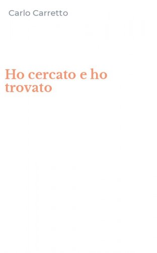 Ho cercato e ho trovato