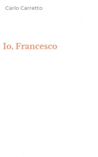 Io, Francesco